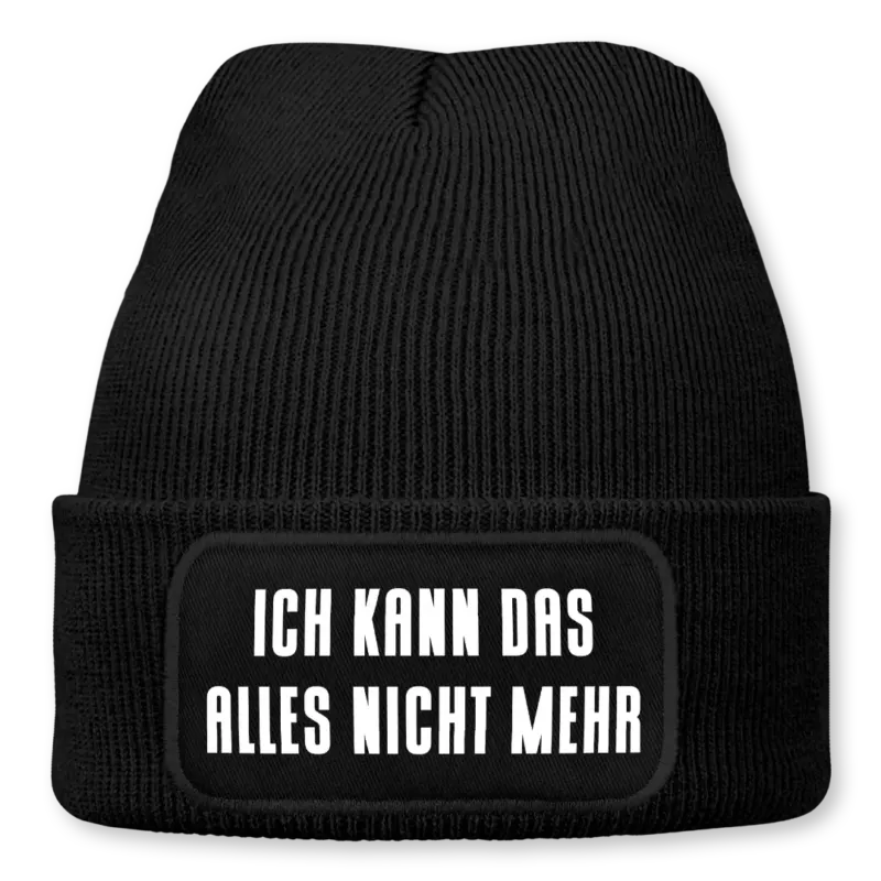Ich kann das alles nicht mehr - Beanie #farbe_schwarz