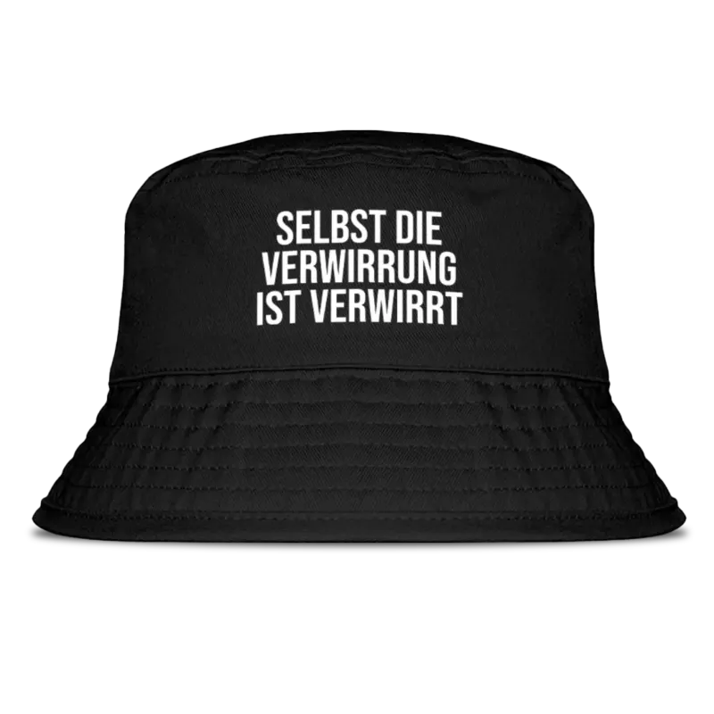Selbst die Verwirrung ist verwirrt - Fischerhut #farbe_black