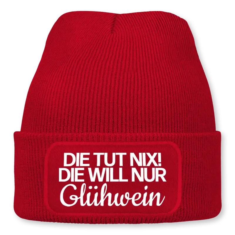 Die tut nix! Die will nur Glühwein - Beanie #farbe_rot