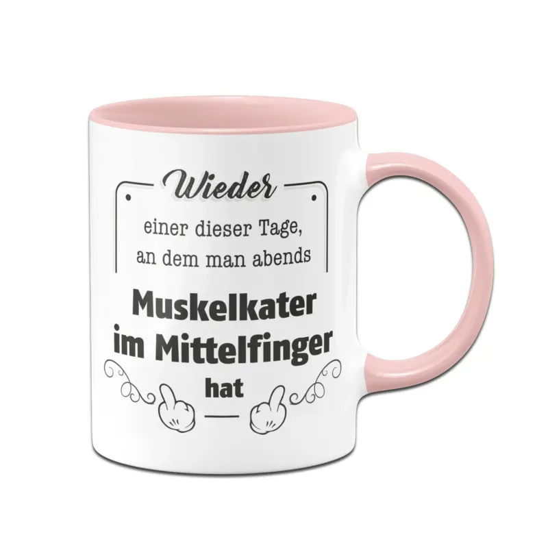 Bild: Tasse - Muskelkater im Mittelfinger.