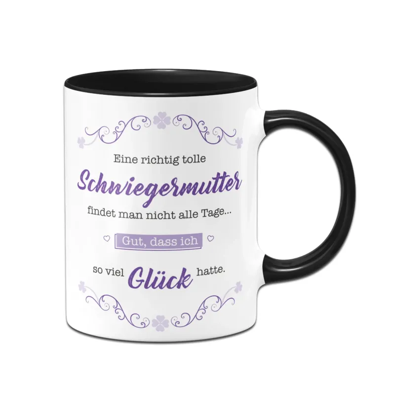 Bild: Tasse - Eine richtig tolle Schwiegermutter findet man nicht alle Tage.