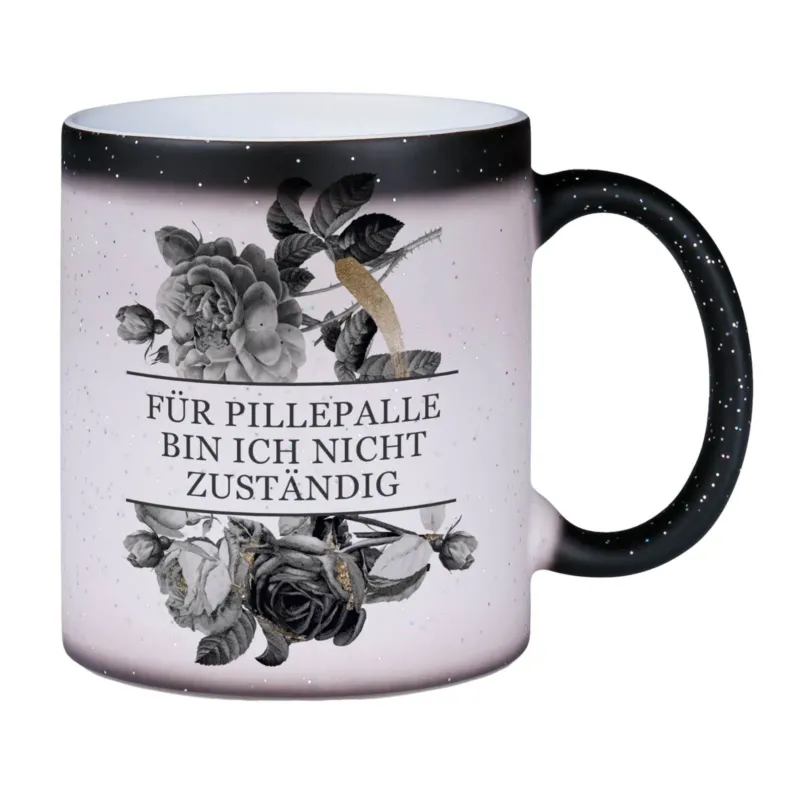 Bild: Glitzer-Zaubertasse - Für Pillepalle bin ich nicht zuständig - Black Rose.
