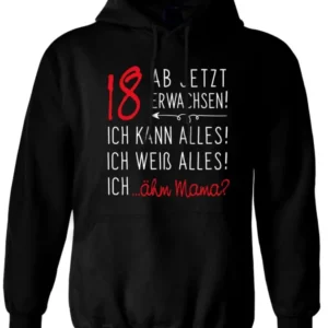 Bild: Hoodie - 18 ab jetzt erwachsen!.