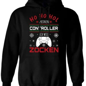 Bild: Hoodie - Ho Ho Hol meinen Controller, ich will zocken.