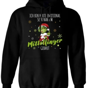 Bild: Hoodie - Miss Grinch - Ich bin heute emotional sehr nah am Mittelfinger gebaut (LH).