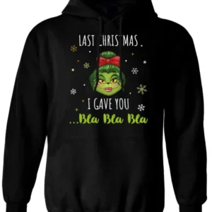 Bild: Hoodie - Miss Weihnachtsmuffel - Last Christmas I gave you ... Bla Bla Bla.