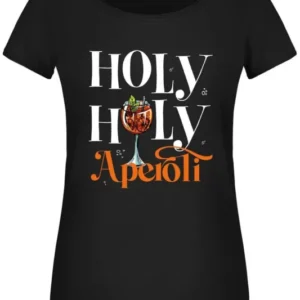 Bild: T-Shirt Damen - Holy Holy Aperoli.