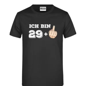 Bild: T-Shirt - Ich bin 29 + Mittelfinger.