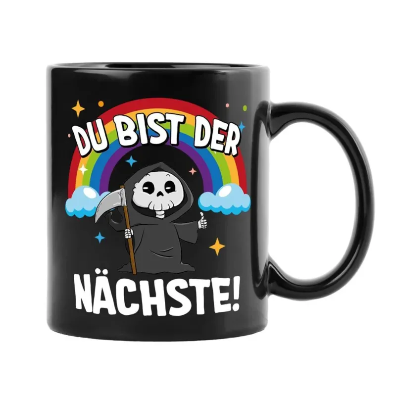 Bild: Sensebald Tasse - Du bist der Nächste! - BL.