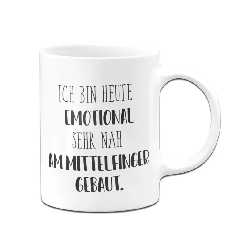 Bild: Tasse - Ich bin heute sehr nah am Mittelfinger gebaut. - Pure Statement.