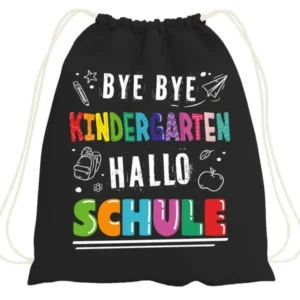 Bild: Turnbeutel - Bye bye Kindergarten, Hallo Schule.