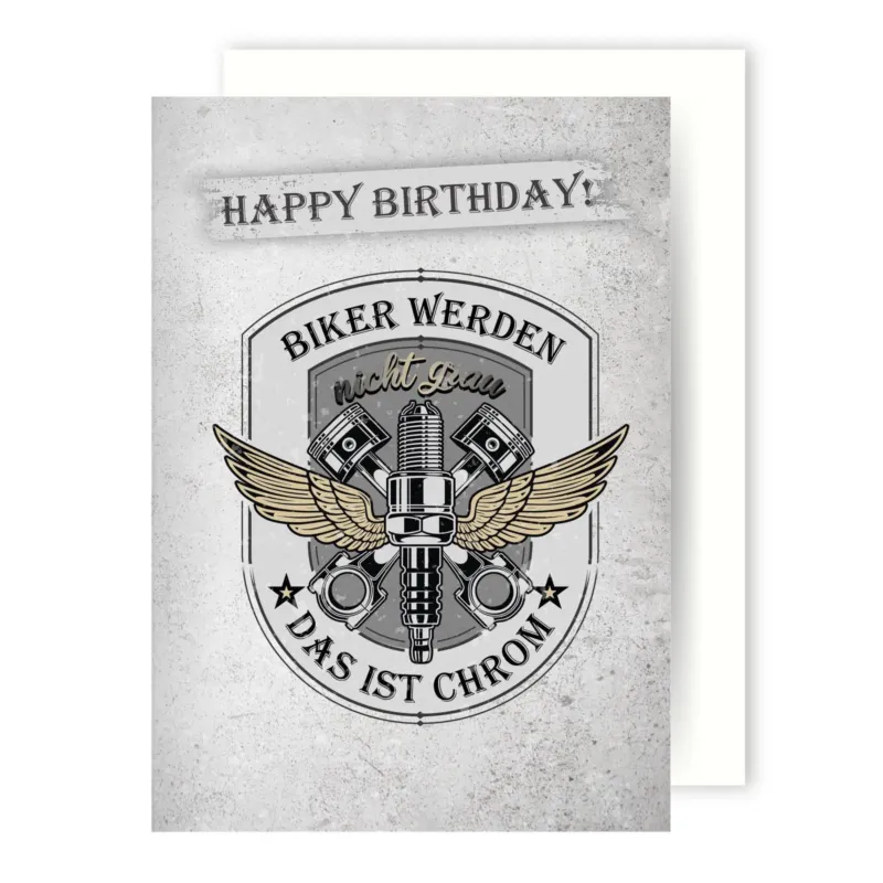 Bild: Geburtstagskarte - Happy Birthday! Biker werden nicht grau das ist Chrom.